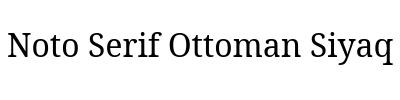 Noto Serif Ottoman Siyaq