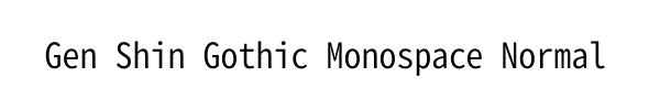 Gen Shin Gothic Monospace Normal