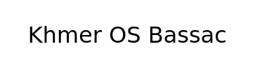 Khmer OS Bassac